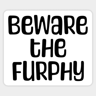 Beware the Furphy funny Australian slang design Sticker